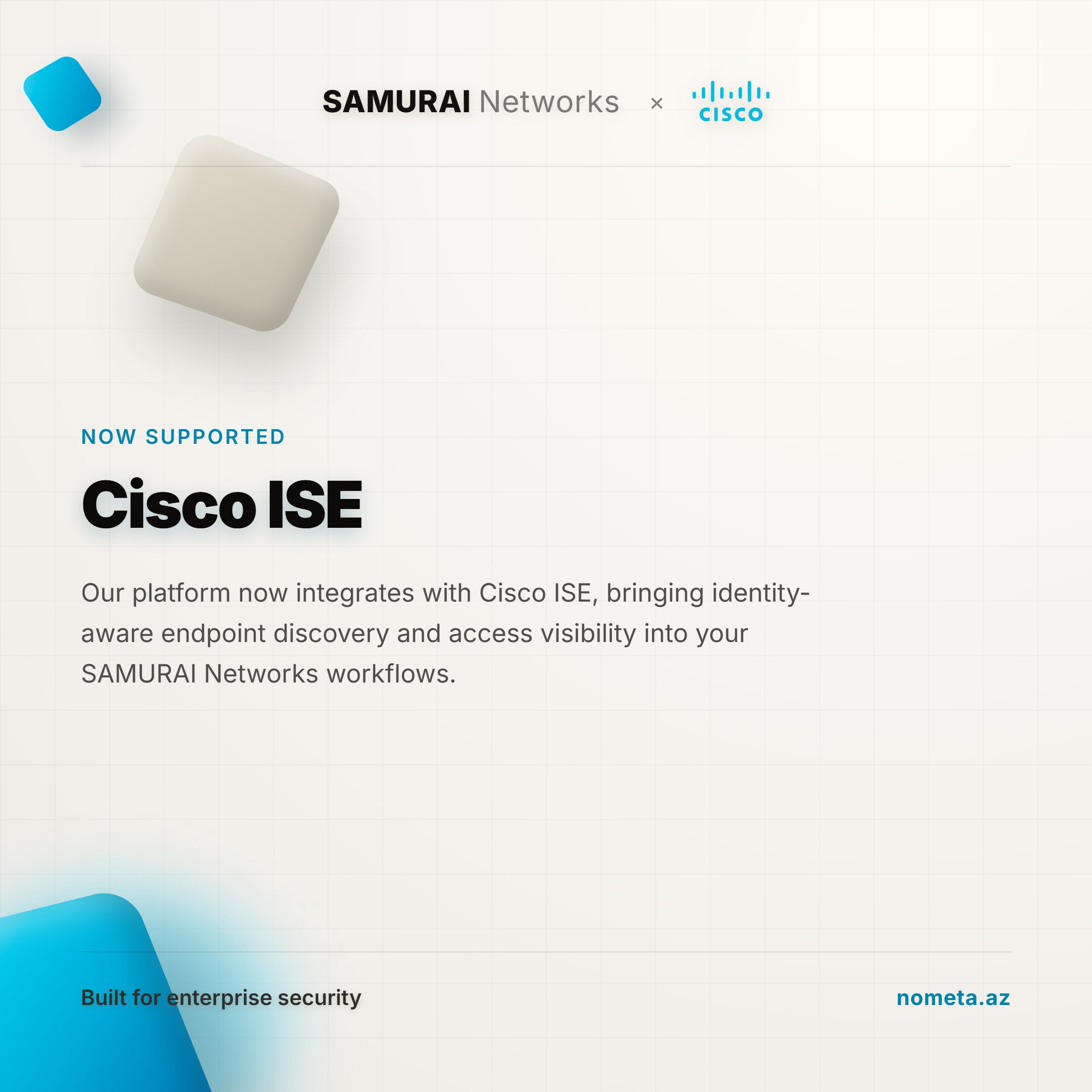SAMURAI Networks now supports Cisco ISE