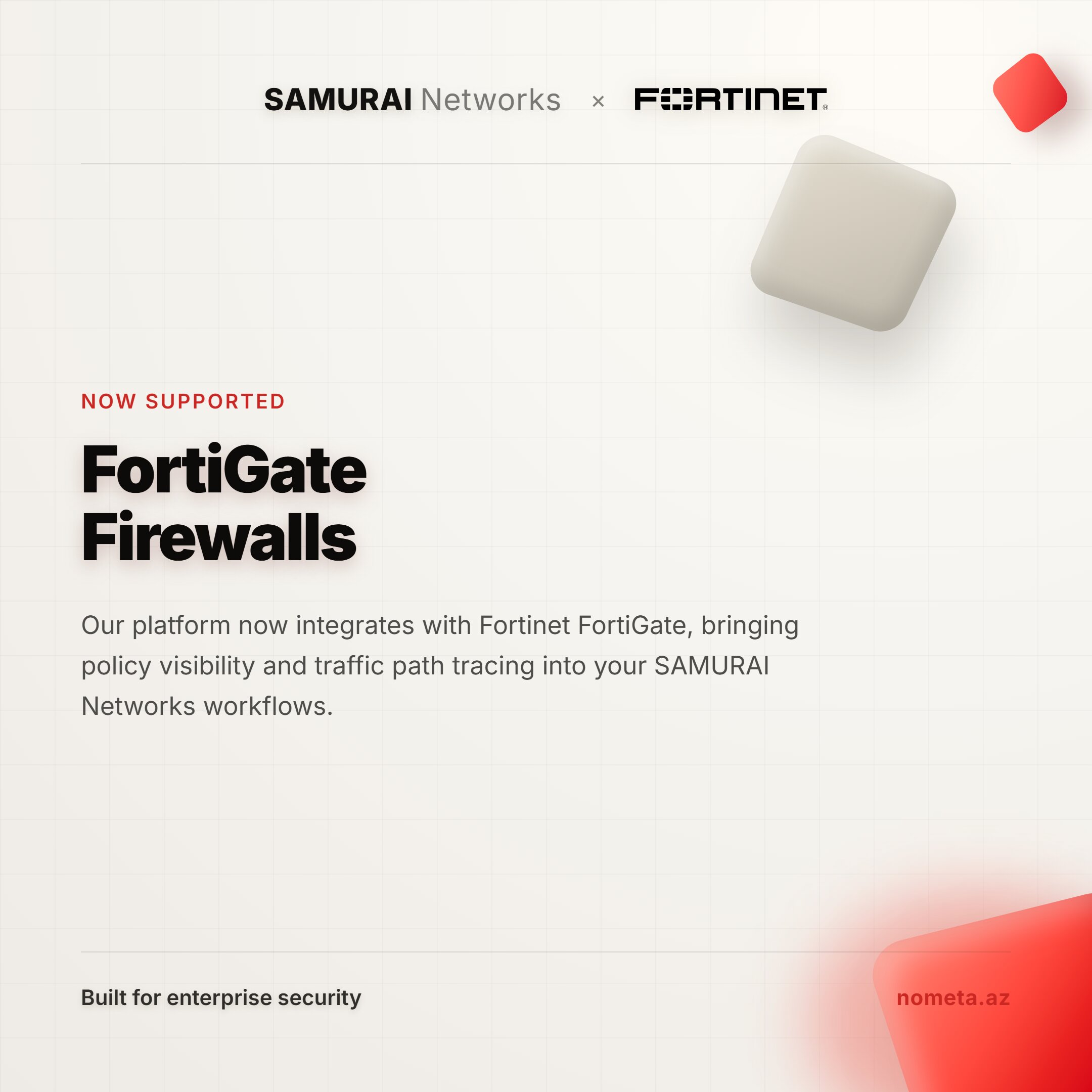 SAMURAI Networks now supports Fortinet FortiGate